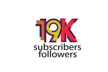 19K, 19.000 subscribers or followers blocks style with 3 colors on white background for social media and internet-vector