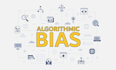 algorithmic bias concept with icon set with big word or text on center