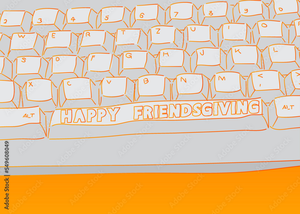 Poster computer keyboard with happy friendsgiving text. close-up of an electronic computer device part, key