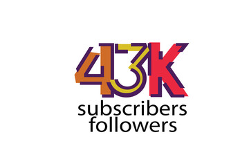 43K, 43.000 subscribers or followers blocks style with 3 colors on white background for social media and internet-vector