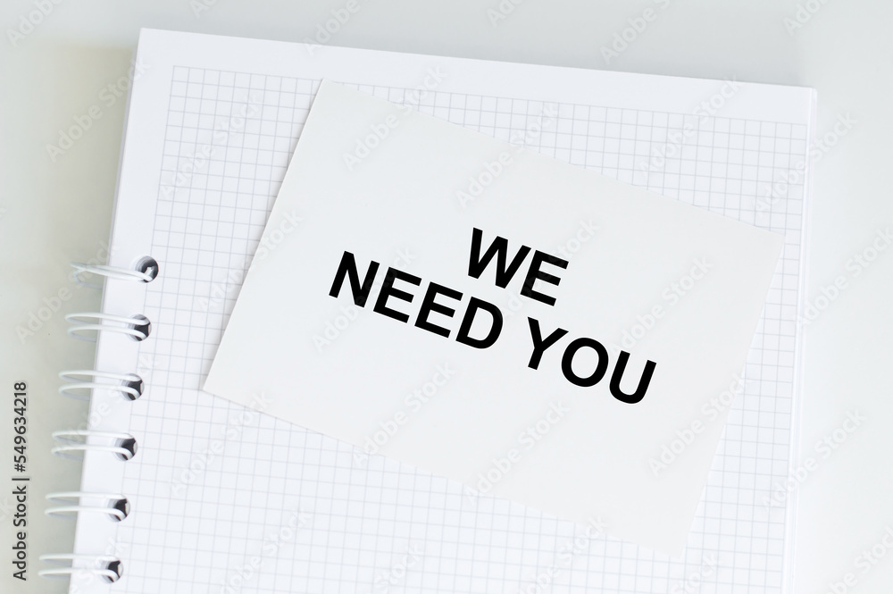 Poster text we need you on the short note texture background