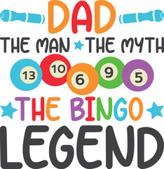 Dad the myth svg bingo legend svg design