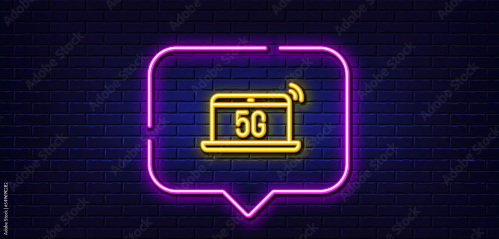 Poster neon light speech bubble. 5g notebook line icon. wireless technology sign. mobile wifi internet symb