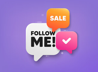 Follow me tag. 3d bubble chat banner. Discount offer coupon. Special offer sign. Super offer symbol. Follow me adhesive tag. Promo banner. Vector