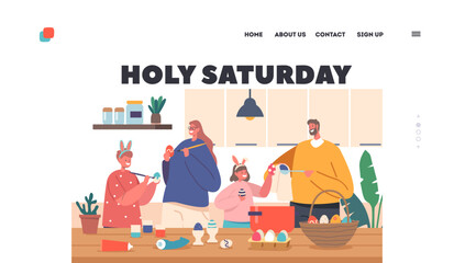Holy Saturday Landing Page Template. Happy Family Prepare for Easter Celebration. Parents and Children Painting Eggs