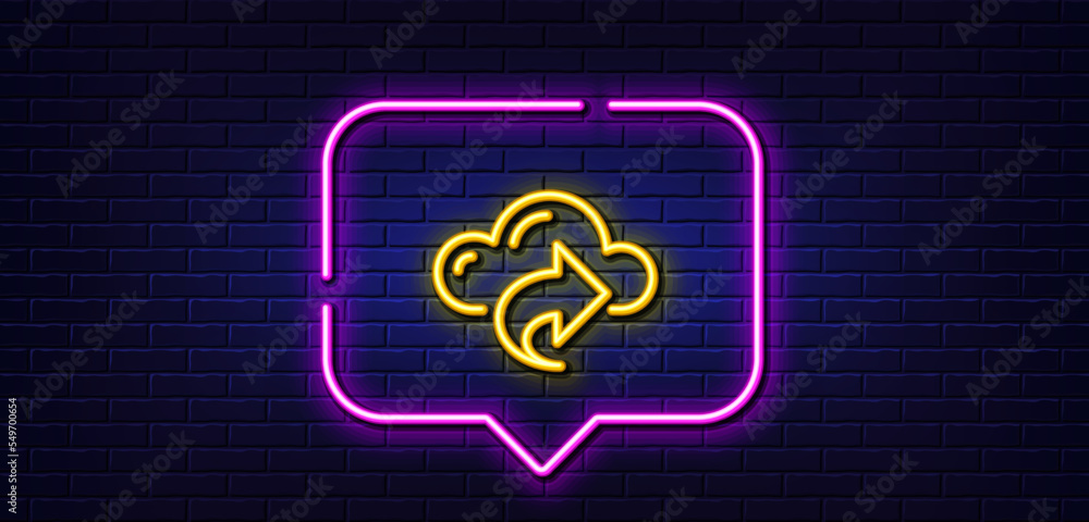 Poster neon light speech bubble. cloud computing share line icon. internet data storage sign. file hosting 