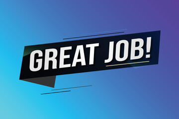 Great job word concept vector illustration with 3d lines style for social media landing page, template, ui, web, mobile app, poster, banner, flyer, background, gift card, coupon, label, wallpaper	