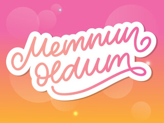 Text in the Turkish: nice to meet you. Letter in beautiful style. Vector illustration design. Banner, poster, greeting card. Business, icon set. Black board. Notepad sticky sticker.