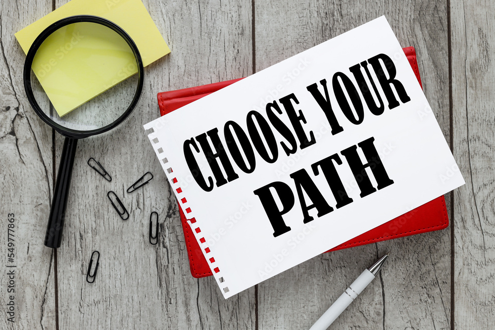 Poster choose your path torn page text on red notepad
