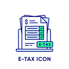 E-tax icon. Electronic Tax Return icon concept. Stack of paper documents with checked checkboxes and tax sign on laptop. Payment and bill invoice. Digital Tax sign design. Vector flat line icon