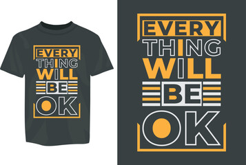 Everything will be ok Motivational SVG Typography T-Shirt Design