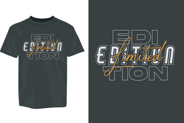 Limited Edition Motivational SVG Typography T-Shirt Design