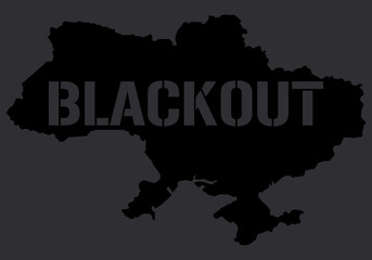 Blackout concept - black Ukraine map with dark text. Power outage in the country due to destruction by rocket attacks of electric networks of Ukraine because of russian aggression.