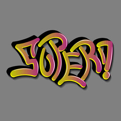super. Gradient vector lettering with unique letters. can be used to print on t-shirts, bags, stickers or other surfaces. isolated word drawing