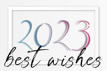 2023 - happy new year - best wishes 2023 background