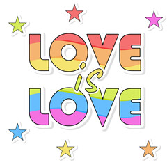 Love is love, rainbow words, stars. LGBT