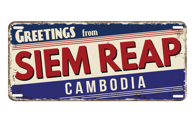 Fototapeta premium Greetings from Siem Reap vintage rusty metal plate