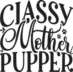 Naklejka premium classy mother pupper SVG Craft Design.