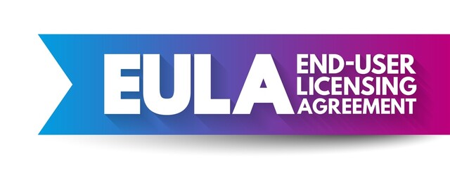 EULA - End User Licensing Agreement is a legal contract entered into between a software developer or vendor and the user of the software, acronym concept background