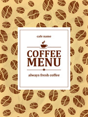 Coffee menu. Always fresh coffee. Menu card on retro paper background