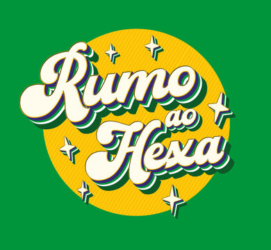 Rumo ao hexa em vetor estilo retr&ocirc; anos 90 para campanhas de torcida pelo Brasil na copa do mundo de 2022