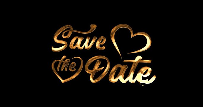 Save the date. Animation in golden color on the black screen alpha channel. This animation is suitable for wedding invitations, festivals, and celebrations