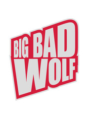 big bad wolf Zitat 