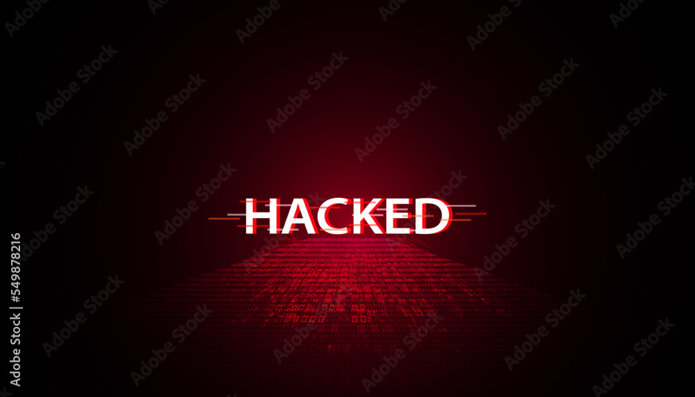 Poster abstract word signal or are warned that it has been hacked by viruses, malware or hackers on a red d