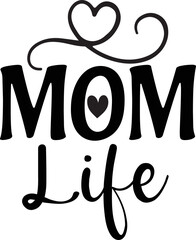 Obraz premium Mom life svg design