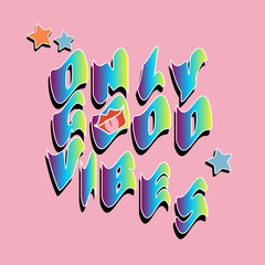 Good vibes lettering with vintage hippie styled. Good vibes sticker design template. Isolated on white background. Vector illustration.