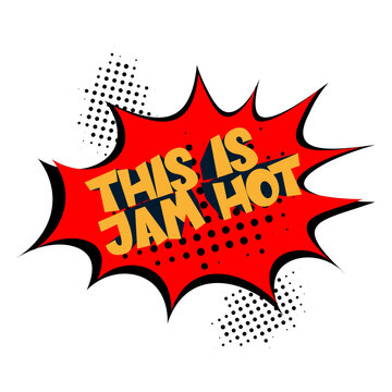 This Is Jam Hot Halftone Comic Style vector illustration. 
