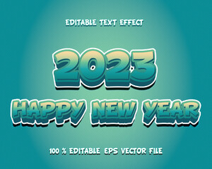 happy new year 2023 text effect editable vector eps file blue green yellow hello text 3d