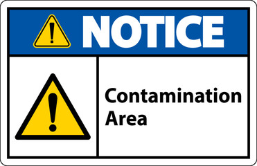 Contamination Area Notice Sign On White Background