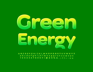 Vector bright poster Green Energy. Modern Glossy Font. Artistic Alphabet Letters and Numbers