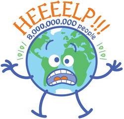 Cartoon planet Earth in panic realizing that there are 8 billion people living on it. The earth screams and sweats asking for help. The image shows the word Help and the current population data