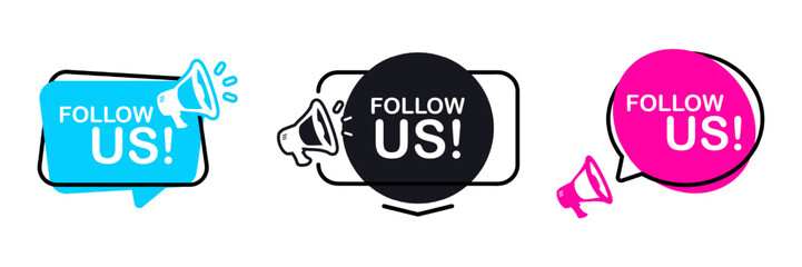 Follow us. Megaphone with follow us speech bubble banner. Label for business, marketing and advertising concept. Follow us, message bubbles with loudspeaker . Promo sticker, special offer - obrazy, fototapety, plakaty