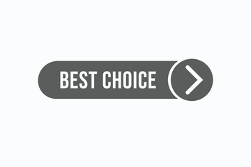 best choice button vectors. sign  label speech bubble best choice