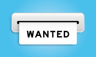 White coupon banner with word wanted from machine on blue color background