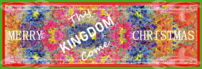 thy kingdom come colorful christian christmas card  - 550023021