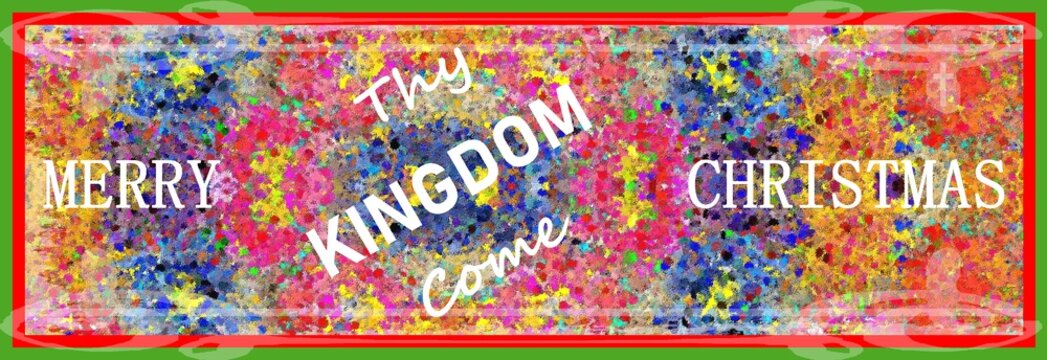 thy kingdom come colorful christian christmas card 