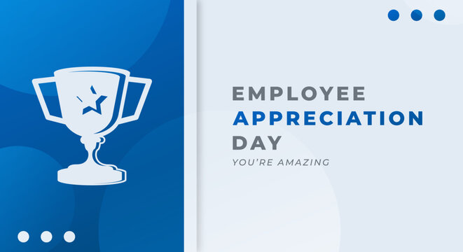 Happy Employee Appreciation Day March Celebration Vector Design Illustration. Template for Background, Poster, Banner, Advertising, Greeting Card or Print Design Element