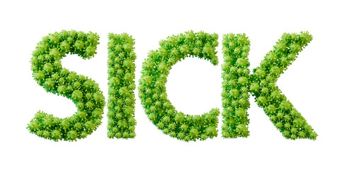 Sick word made from green bacteria cell molecule font. Health and wellbeing. 3D Rendering