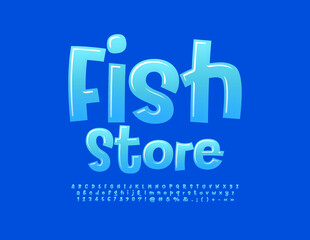 Vector bright signboard Fish Store. Blue handwritten Font. Artistic Alphabet Letters and Numbers set