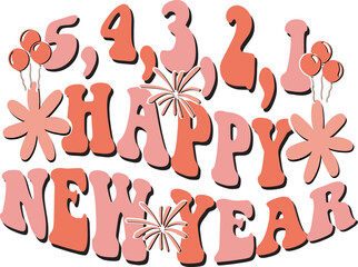 happy new year t-shit design, Groovy t-shirt design , 2023 happy new year t-shirt , EPS file groovy new year design 2023