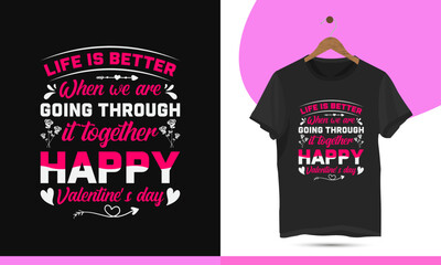 Happy Valentine's Day typography vector t-shirt design template.