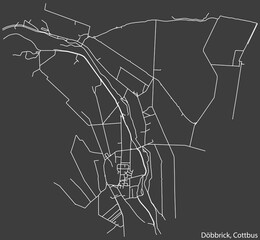 Detailed negative navigation white lines urban street roads map of the DÖBBRICK DISTRICT of the German town of COTTBUS, Germany on dark gray background