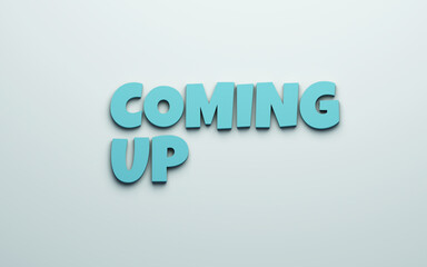 Coming Up lettering banner ad