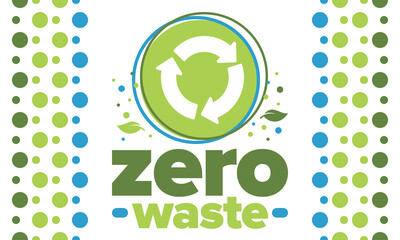 Zero Waste. Ecology poster. Refuse and Reduce. To Reuse and Recycle. Green January for environment. Eco friendly lifestyle. Save the planet. No plastic, only eco bag. Vector illustration
