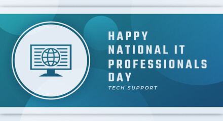 Happy National IT Professionals Day Celebration Vector Design Illustration. Template for Background, Poster, Banner, Advertising, Greeting Card or Print Design Element