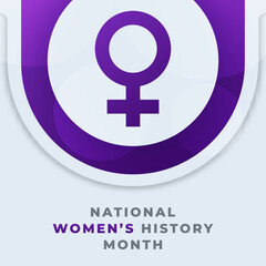 Happy National Women’s History Month March Celebration Vector Design Illustration. Template for Background, Poster, Banner, Advertising, Greeting Card or Print Design Element